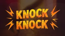 Knock Knock